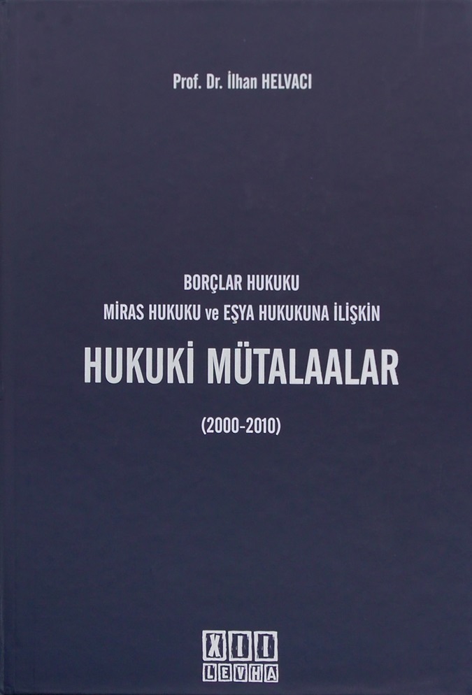 Hukukî Mütalaalar Cilt 1